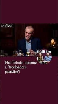 Has Britain become a 'freeloader's paradise'?