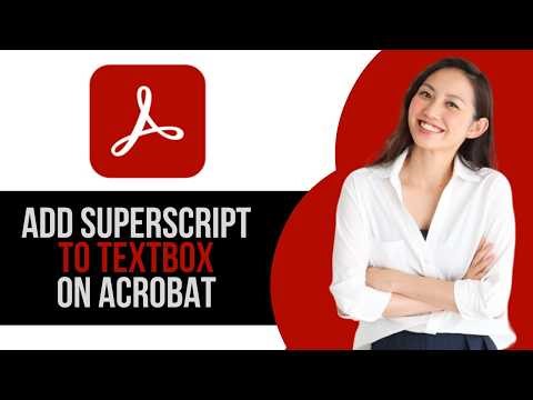 How to Add Superscript to Text on Adobe Acrobat