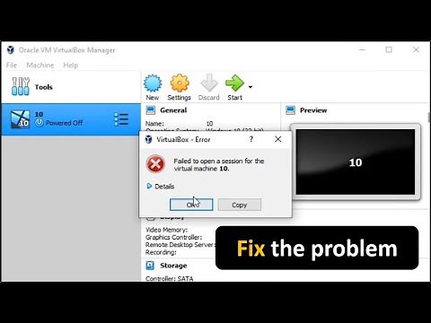 Fix | failed to open a session for the virtual machine
