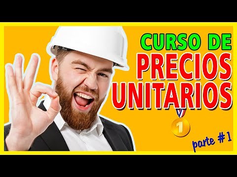 CURSO PRECIOS UNITARIOS | Aprende a como hacer tus análisis de precios unitarios en excel completo 1