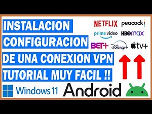 INSTALAR y CONFIGURAR una VPN en WINDOWS y ANDROID | #VPN #Ciberseguridad