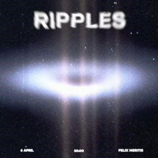 An immersive experience named Ripples  On Saturday April 6, six...