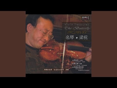 Violin Concerto: "The Butterfly Lovers"