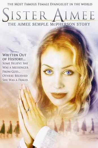 Sister Aimee: The Aimee Semple McPherson Story - Movie