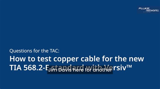 "New E revision of ANSI/TIA 568.2 explained by Jim Davis" | Fluke Networks posted on the topic | LinkedIn