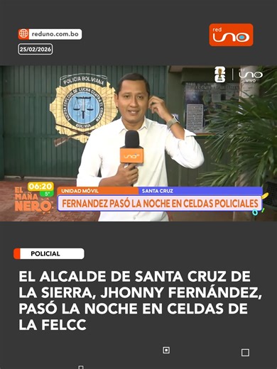 El alcalde de Santa Cruz de la Sierra, Jhonny Fernández, pasó la noche en celdas de la Fuerza Especial de Lucha Contra el Crimen (FELCC), mientras se define su situación jurídica dentro del proceso que se le sigue por presuntas irregularidades en proyectos municipales. En las próximas horas se espera su audiencia cautelar, donde se determinarán las medidas que deberá enfrentar. ▶️ Más información en www.reduno.com.bo #RedUno #RedUnoDigital #Bolivia #Notivision #SantaCruz