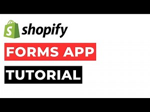 Shopify Forms App Tutorial