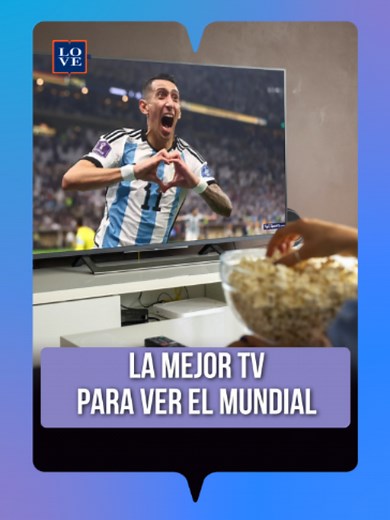 Cómo elegir TV para el Mundial: guía definitiva 2026
