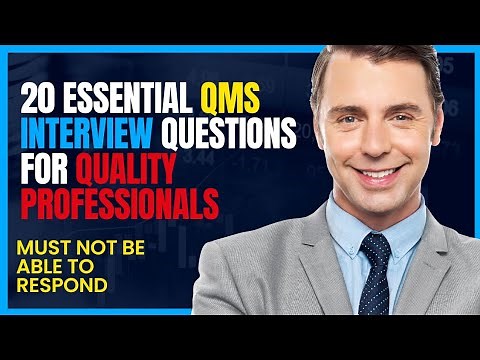 20 Essential QMS Interview Questions and answers for Quality Professionals