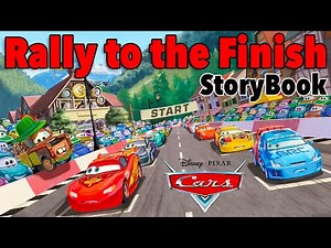 Cars Read Along Storybook | Rally to the Finish