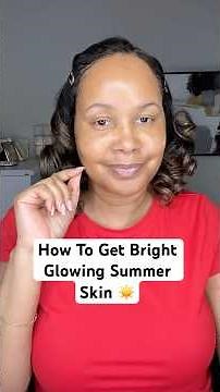 How To Get Bright Glowing Skin #skincare #glowingskin #skincareroutine