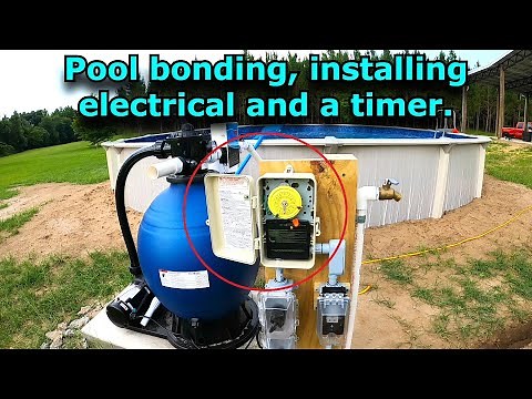 Pool pump wiring, installing a timer and bonding! Pool series #3 Ep #786
