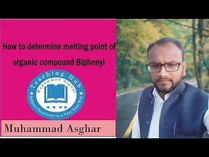 How to determine melting point of Biphenyl | Chemistry Experiment