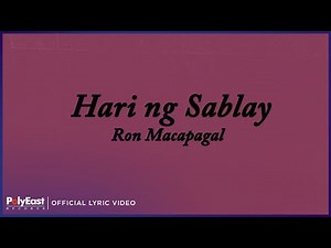 Ron Macapagal - Hari ng Sablay (Lyric Video)