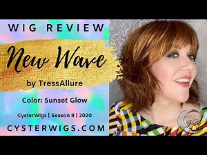 New Wave | TressAllure | Sunset Glow | Wig Review | CysterWigs [S8E1164 2020]