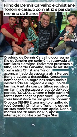 Filho de Dennis Carvalho e Christiane Torloni é casado com atriz e pai de menino de 8 anos