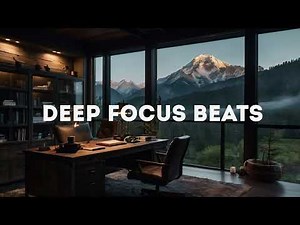Deep Focus Music for Studying and Work | No Ads, No Distractions