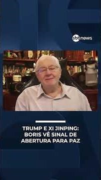 Trump and Xi Jinping: Boris sees signs of a path to peace | #JornalDoBoris