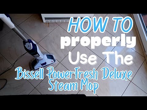 How To Properly Use The Bissell PowerFresh Deluxe Steam Mop