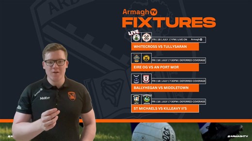 🟠⚪ Armagh TV - Schedule 🖥📺 This week LIVE on Armagh TV..... https://tv.armaghgaa.net/ #ArmaghTV #GAA #YourClubYourCountyYourChannel #armaghleague_2025 #armaghgaa #armaghabú #ClubToTheCore St Killian's GAC Whitecross O'Connells GAC Tullysaran O'Neill's GFC An Port Mór Éire Óg G.A.C. Craigavon Official Group Middletown GAA Page Ballyhegan Davitts GAC Killeavy GAA St Michael’s GFC Newtownhamilton | Armagh GAA