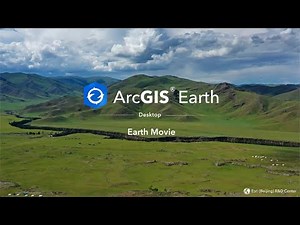 ArcGIS Earth Desktop: Earth Movie