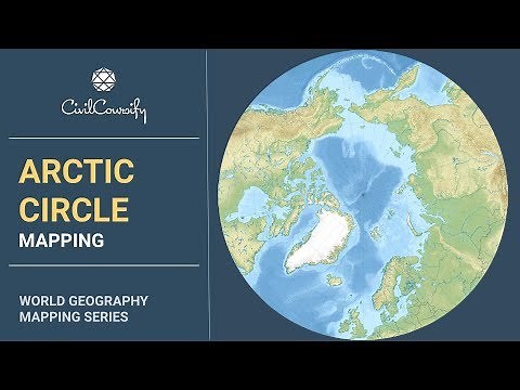 ARCTIC CIRCLE || Mapping, Issues, Analysis, Arctic Council, Climate Change | World Geography Mapping