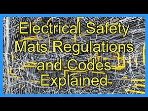 Electrical Safety Mats Regulations and Codes Explained