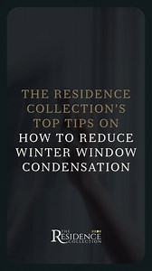 As temperatures drop, condensation can quickly build up on windows. From improving ventilation to managing indoor humidity, there are simple ways to reduce moisture and keep your home comfortable throughout winter ❄️ Swipe through our guide to find out more, and save for later! | Residence Collection