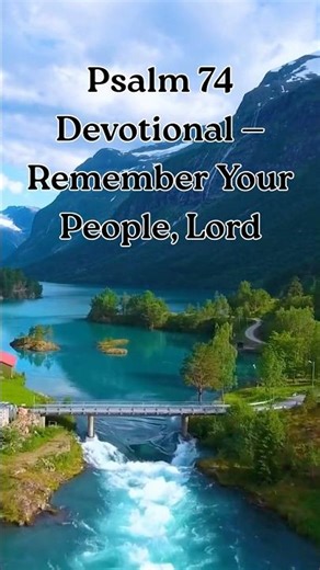 Psalm 74- #devotional #biblestudy #faith #faithingod #positivevibeswithpk #shorts