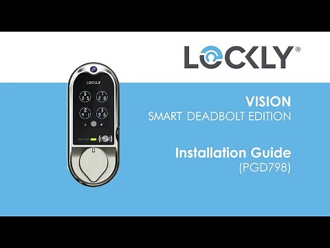 Lockly Vision Smart Deadbolt Edition FULL Installation Video