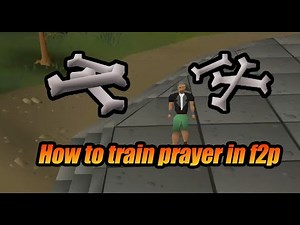 How to Train Prayer in f2p Osrs