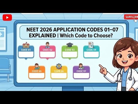 NEET 2026 Application Codes 01–07 Explained | Which Code to Choose? NEET 2026 Students MUST Watch 😳
