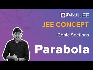 Parabola | Conic Sections | JEE Concept | Maths