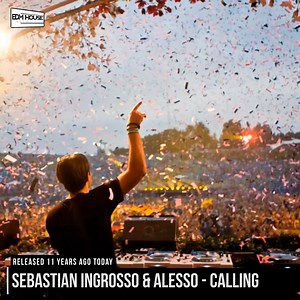 8.3K views · 875 reactions | 11 years ago today, Sebastian Ingrosso and Alesso released 'Calling'! | EDMHouseNetwork | Facebook