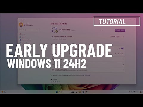 Windows 11 24H2: Upgrade from 23H2 or 22H2 (Early)
