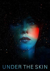 Under the Skin - فيلم: شاهدوا بالبث أونلاين