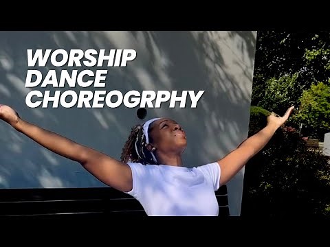 Worship Dance Choreography Videos | Beginner Dance Ministry Training