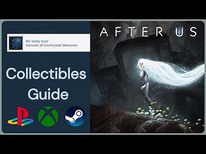 After Us - All Countryside Memories - Trophy / Achievement Guide