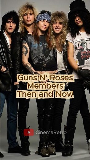 Guns N’ Roses Legends 🎸 Band Members Through the Years #thenandnow