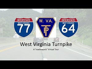 Virtual Tour #010: West Virginia Turnpike