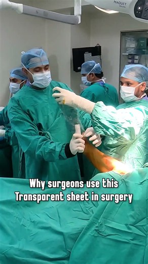 Why Do Surgeons Use a Transparent Sheet During Surgery? 😮 | Dr. Nishit Bhatnagar