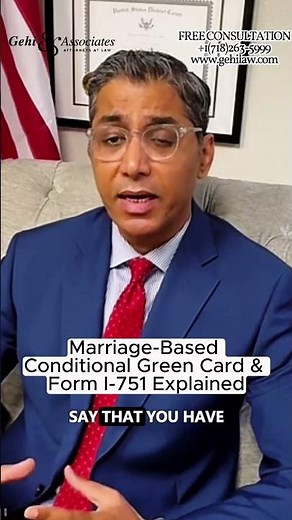 Marriage-Based Conditional Green Card & Form I-751 Explained | NYC Immigration Lawyer