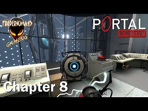 Portal Revolution CHAPTER 8 The Remote Execution (Free Portal 2 Mod) Walkthrough / All Puzzle Soluce