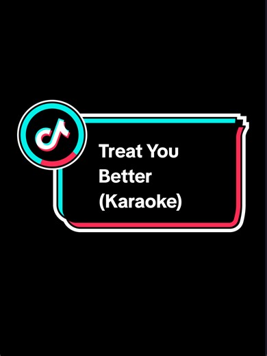 Karaoke Version || Treat You Better🎶🎧 Song By Shawn Mendes . . . #treatyoubetter #shawnmendes #karoke #lyrics #fontlyrics