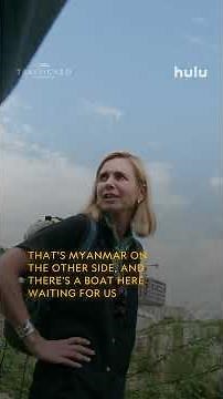 Mariana van Zeller is smuggled into Myanmar #TraffickedWithMarianavanZeller
