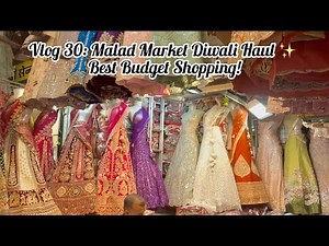 Vlog 30: Diwali Shopping at Malad Market 🪔✨ | Affordable Haul | Mumbai Street Shopping Vlog 2025