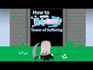 How to Holocure: Tower of Suffering