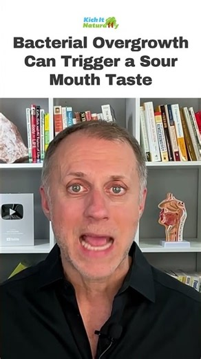 Bacterial Overgrowth Can Trigger a Sour Mouth Taste