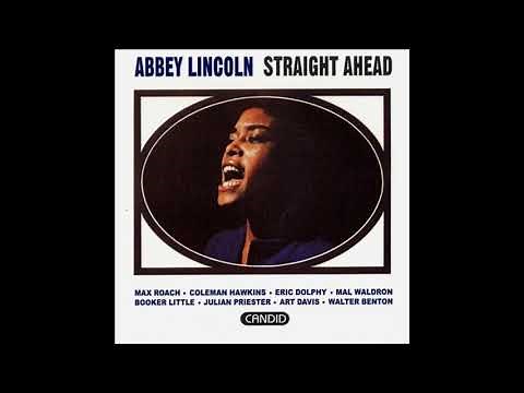 Abbey Lincoln - Straight Ahead ( Full Album )