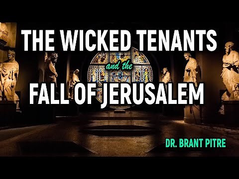 The Parable of the Wicked Tenants